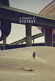 A Thought of Ecstasy (2018)